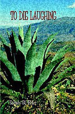 To Die Laughing(English, Paperback, St. Peter Sarah)