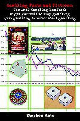 Gambling Facts and Fictions(English, Paperback, Katz Stephen)