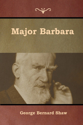 Major Barbara(English, Paperback, Shaw George Bernard)