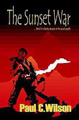 The Sunset War(English, Paperback, Wilson Paul C.)
