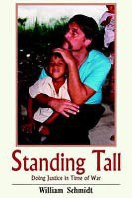 Standing Tall(English, Paperback, Schmidt William)