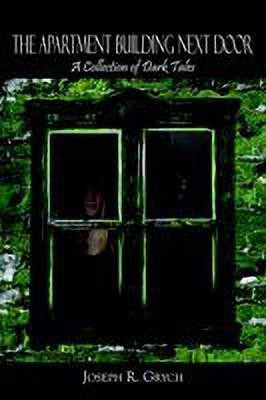 The Apartment Building Next Door(English, Hardcover, Grych Joseph R.)