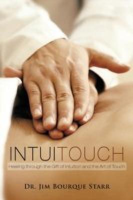 InTuiTouch(English, Paperback, Starr Dr. Jim Bourque)