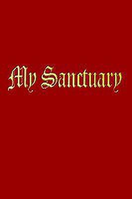My Sanctuary(English, Hardcover, Lammons Jason)