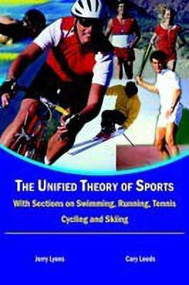 The Unified Theory of Sports(English, Paperback, Lyons Jerry)
