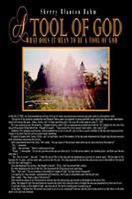 A Tool of God: What Does it Mean to be A Tool of God(English, Paperback, Bahm Sherry Blanton)