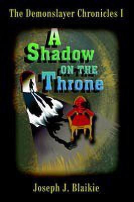 The Demonslayer Chronicles I(English, Paperback, Blaikie Joseph J.)