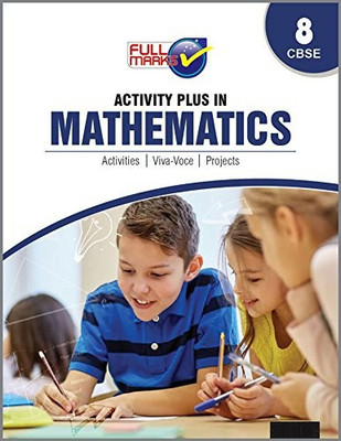 Activity Plus in Mathematics Lab Manual For Class 8 CBSE (2023-24)  - Activities, Viva-voce, Projects(English, Paperback, R.C. Yadav)