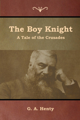 The Boy Knight(English, Paperback, Henty G a)