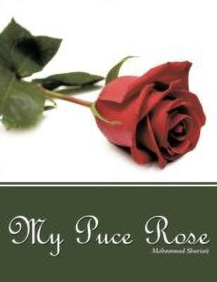 My Puce Rose(English, Paperback, Shariati Mohammad)