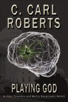 Playing God(English, Paperback, Roberts C Carl)