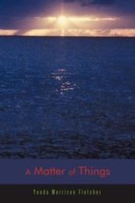 A Matter of Things(English, Paperback, Fletcher Yonda Morrison)