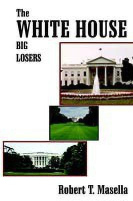The White House(English, Paperback, Masella Robert T.)