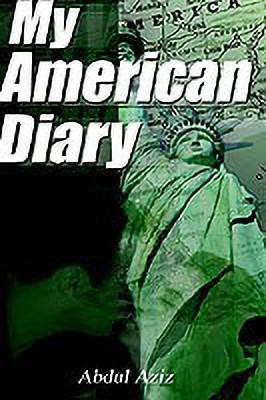 My American Diary(English, Paperback, Aziz Abdul)
