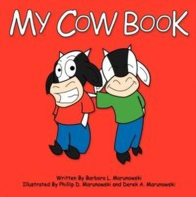 My Cow Book(English, Paperback, Marunowski Barbara L.)