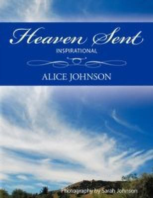 Heaven Sent(English, Paperback, Johnson Alice)