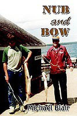Nub and Bow(English, Hardcover, Blair Michael)
