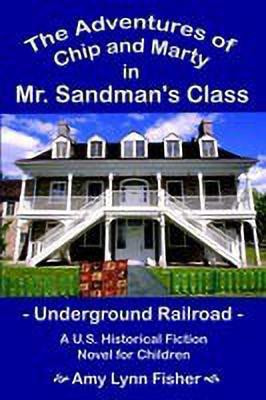 The Adventures of Chip and Marty in Mr. Sandman's Class(English, Paperback, Fisher Amy Lynn)