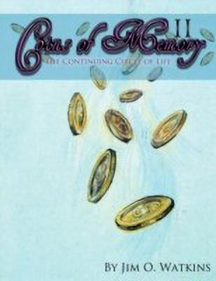 Coins of Memory II(English, Paperback, Watkins Jim O.)