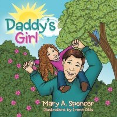 Daddy's Girl(English, Paperback, Spencer Mary A.)