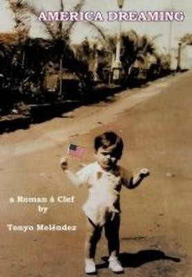 America Dreaming(English, Hardcover, Melendez Tonyo)