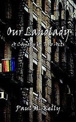 Our Landlady(English, Paperback, Kelly Paul M.)