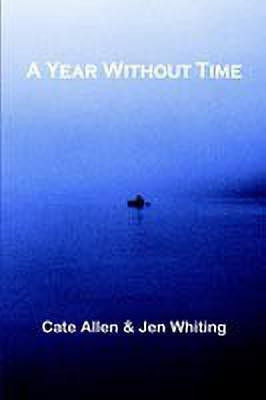 A Year Without Time(English, Paperback, Allen Cate)