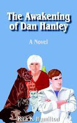 The Awakening of Dan Hanley(English, Paperback, Hamilton Rita K.)