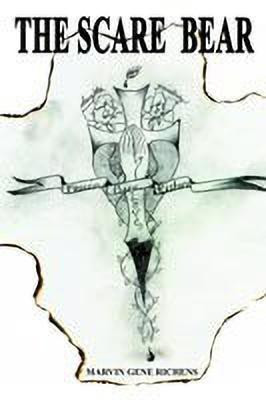 The Scare Bear(English, Paperback, Richens Marvin Gene)