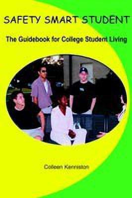 Safety Smart Student(English, Paperback, Kenniston Colleen)