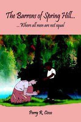 The Barrons of Spring Hill...(English, Paperback, Cisco Perry R.)