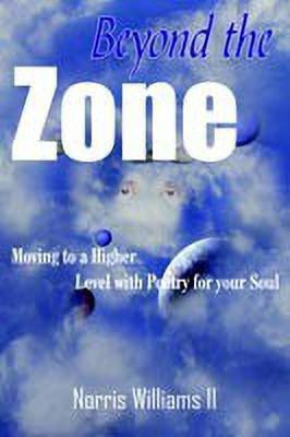Beyond the Zone(English, Paperback, Williams Norris)