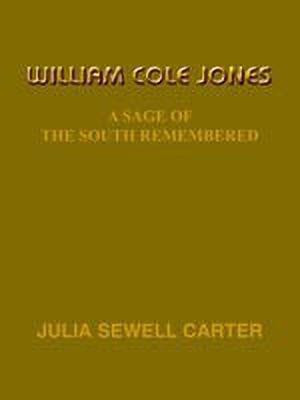 William Cole Jones(English, Paperback, CARTER JULIA SEWELL)