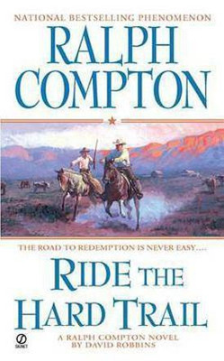 Ralph Compton Ride the Hard Trail(English, Electronic book text, Compton Ralph)