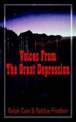Voices From The Great Depression(English, Paperback, Cain Ralph)