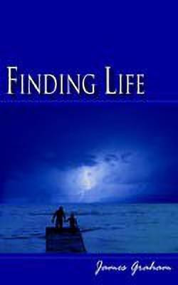 Finding Life(English, Paperback, James Graham)