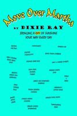 Move Over Martha(English, Paperback, Ray Dixie)