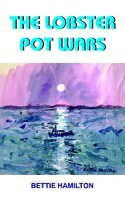 The Lobster Pot Wars(English, Paperback, HAMILTON BETTIE)