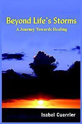 Beyond Life's Storms(English, Hardcover, Cuerrier Isabel)