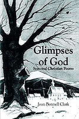 Glimpses of God(English, Paperback, Clark Joan Bonnell)