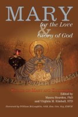 Mary for the Love and Glory of God(English, Paperback, Hearden PhD Maura)