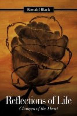 Reflections of Life(English, Paperback, Black Ronald)