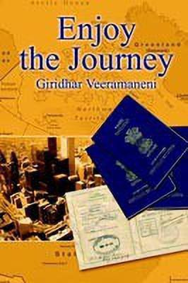 Enjoy the Journey(English, Paperback, Veeramaneni Giridhar)