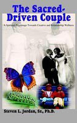 The Sacred-driven Couple(English, Paperback, Jordan Steven L. Sr.)