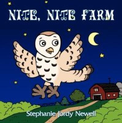 Nite, Nite Farm(English, Paperback, Newell Stephanie Jordy)