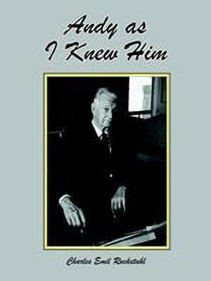 Andy as I Knew Him(English, Paperback, Ruckstuhl Charles, Emil)