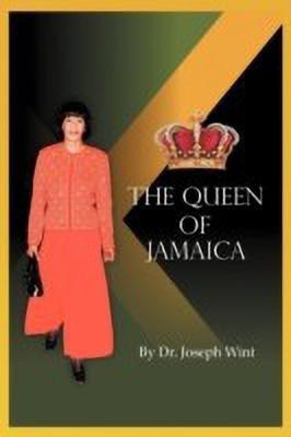 The Queen of Jamaica(English, Paperback, Wint Dr. Joseph)