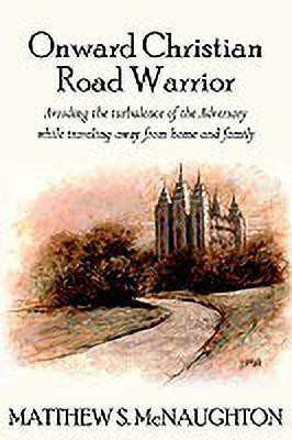 Onward Christian Road Warrior(English, Paperback, McNAUGHTON MATTHEW S.)