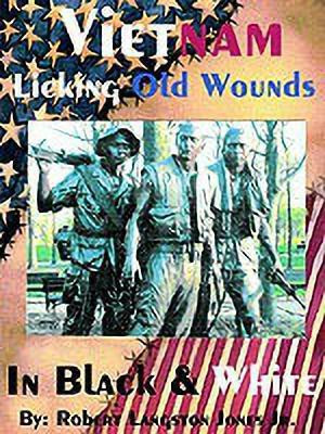 Vietnam, In Black & White(English, Paperback, Jones Jr. Robert Langston)