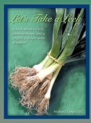 Let's Take a Leek(English, Paperback, Longo CEC Michael J.)
